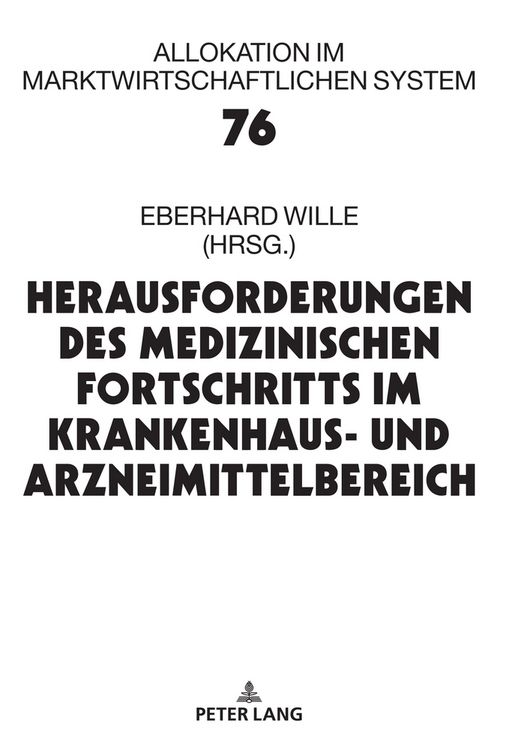 Produktbild: Herausforderungen des medizinischen Fortschritts im Krankenhaus- und Arzneimittelbereich