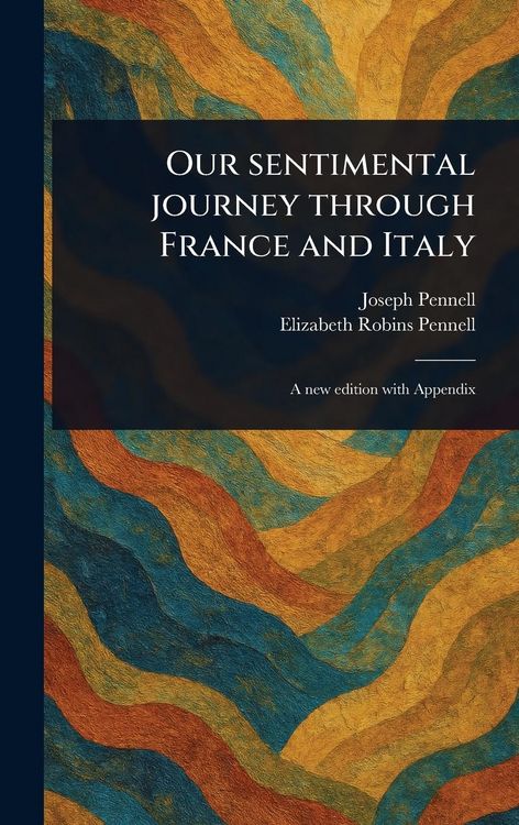 Produktbild: Our Sentimental Journey Through France and Italy