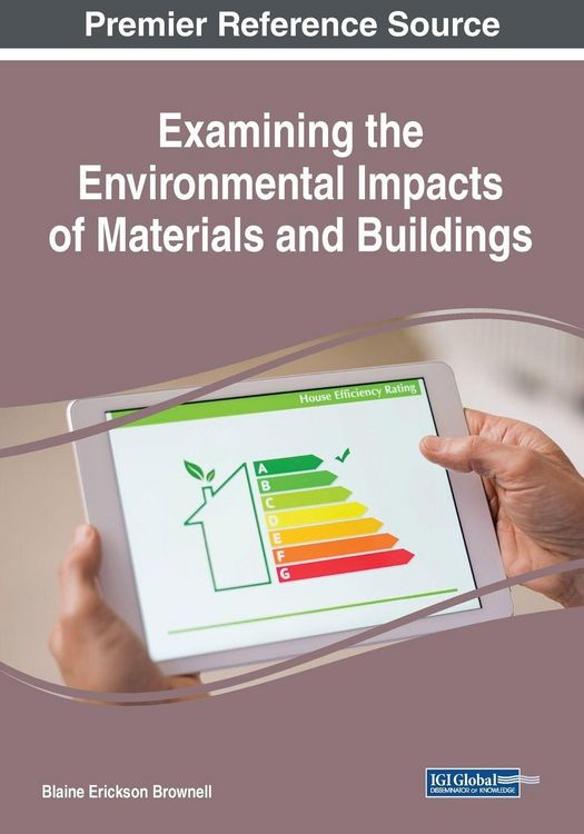 Produktbild: Examining the Environmental Impacts of Materials and Buildings