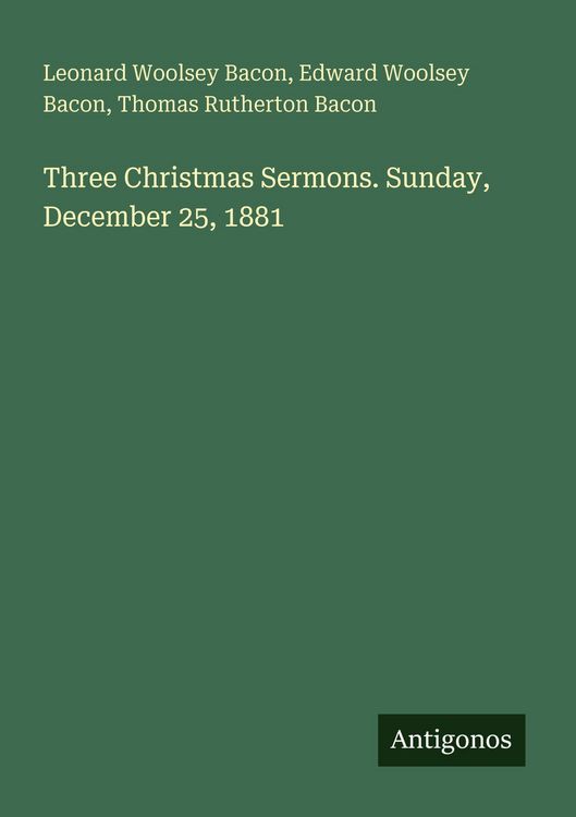 Produktbild: Three Christmas Sermons. Sunday, December 25, 1881
