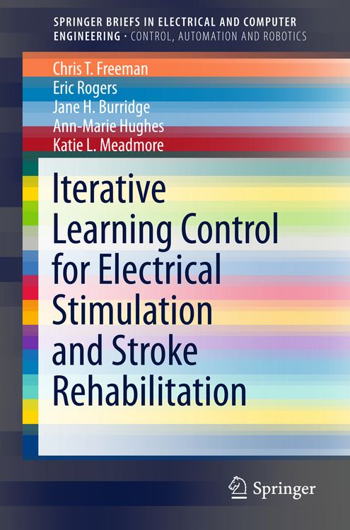 Produktbild: Iterative Learning Control for Electrical Stimulation and Stroke Rehabilitation