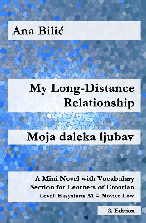 Produktbild: My Long-Distance Relationship / Moja daleka ljubav