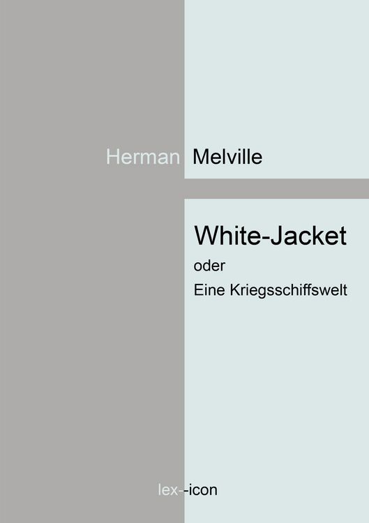 Produktbild: White-Jacket oder Eine Kriegsschiffswelt