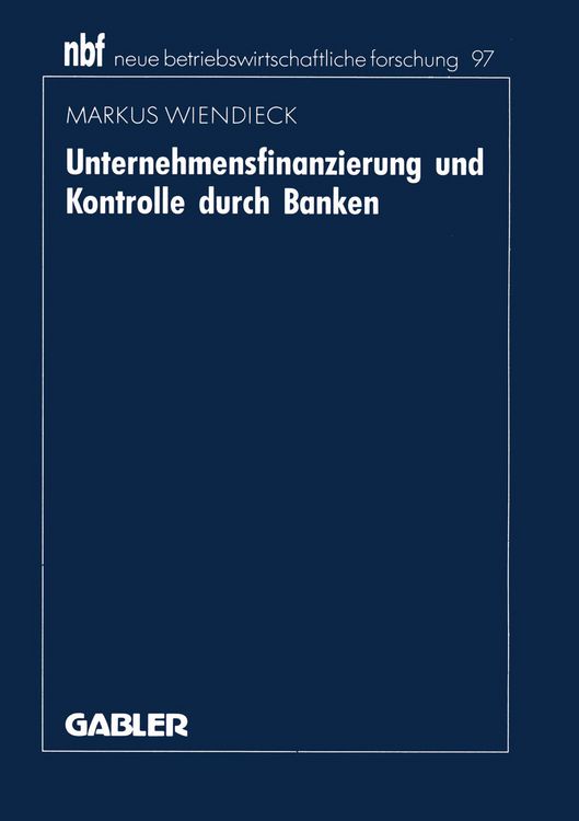 Produktbild: Unternehmensfinanzierung und Kontrolle durch Banken