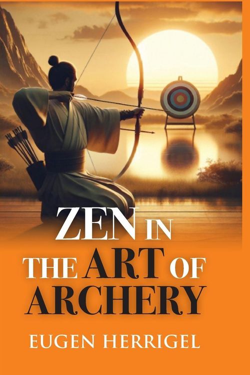 Produktbild: ZEN IN THE ART OF ARCHERY