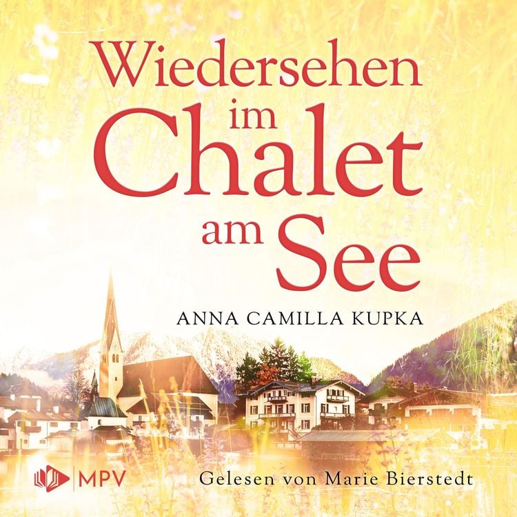 Produktbild: Wiedersehen im Chalet am See