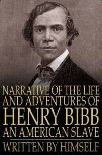 Produktbild: Narrative of the Life and Adventures of Henry Bibb, an American Slave