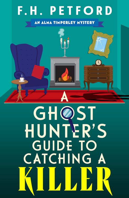 Produktbild: A Ghost Hunter's Guide to Catching a Killer