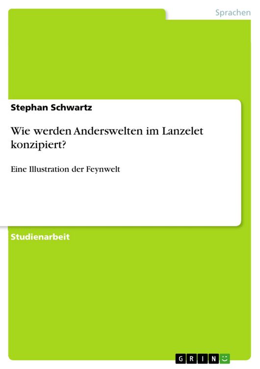 Produktbild: Wie werden Anderswelten im Lanzelet konzipiert?