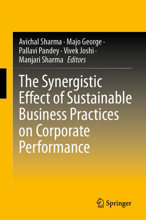 Produktbild: The Synergistic Effect of Sustainable Business Practices on Corporate Performance