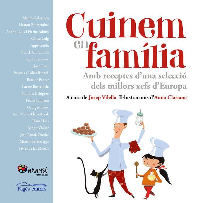 Produktbild: Cuinem en fam&iacute;lia : amb receptes d'una selecci&oacute; dels millors xefs d'Europa