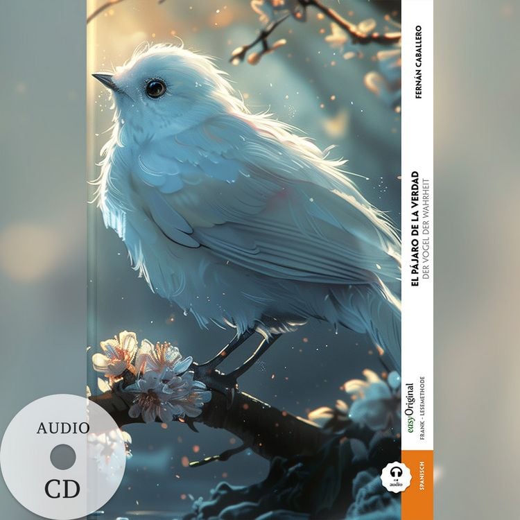 Produktbild: El p&aacute;jaro de la verdad / Der Vogel der Wahrheit (Buch + Audio-CD) - Frank-Lesemethode - Kommentierte zweisprachige Ausgabe Spanisch-Deutsch