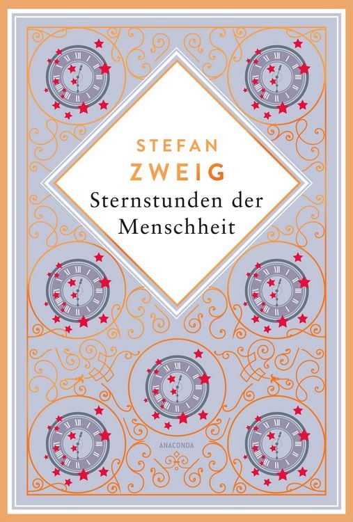 Produktbild: Stefan Zweig, Sternstunden der Menschheit. Schmuckausgabe mit Kupferpr&auml;gung