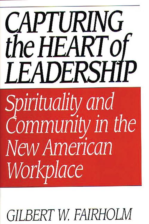 Produktbild: Capturing the Heart of Leadership