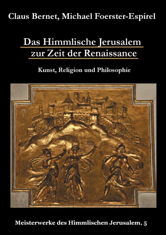 Produktbild: Das Himmlische Jerusalem zur Zeit der Renaissance: Kunst, Religion und Philosophie