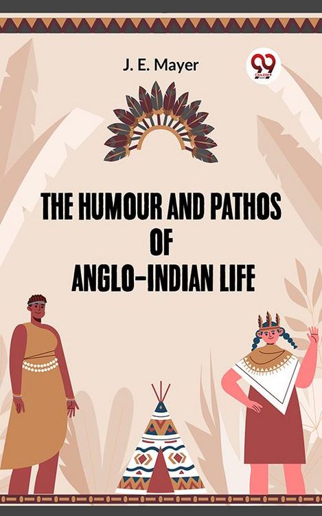 Produktbild: The Humour and Pathos of Anglo-Indian Life