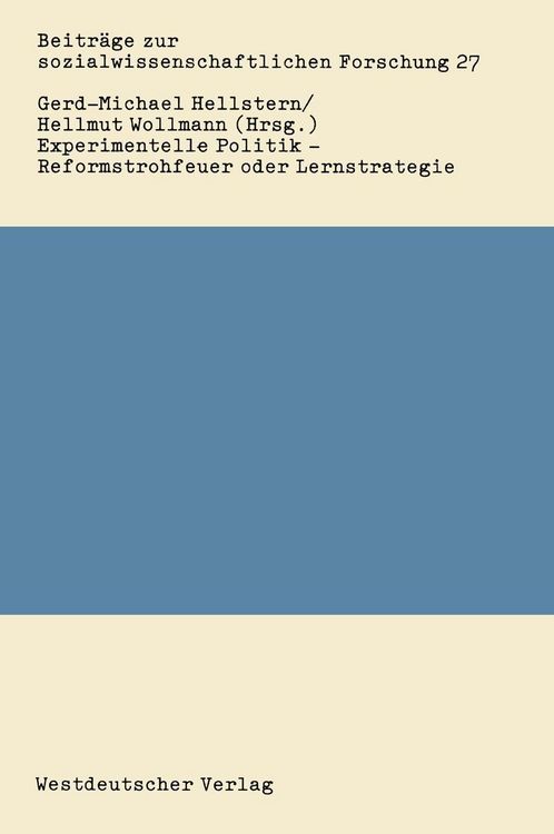 Produktbild: Experimentelle Politik - Reformstrohfeuer oder Lernstrategie