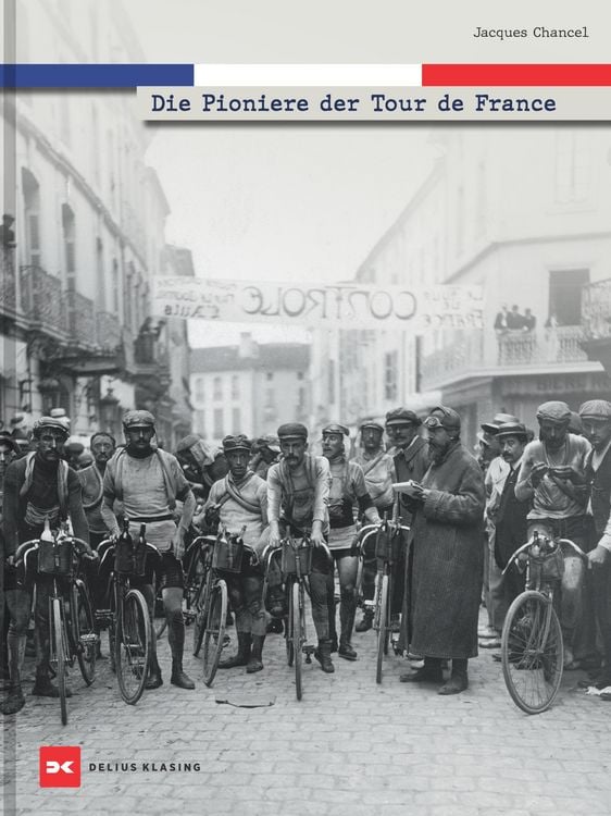 Produktbild: Die Pioniere der Tour de France