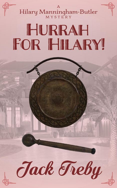 Produktbild: Hurrah For Hilary! (Hilary Manningham-Butler, #5)