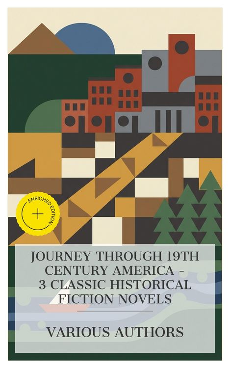 Produktbild: Journey Through 19th Century America - 3 Classic Historical Fiction Novels