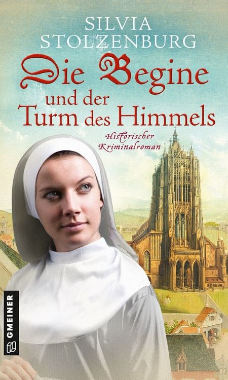 Produktbild: Die Begine und der Turm des Himmels
