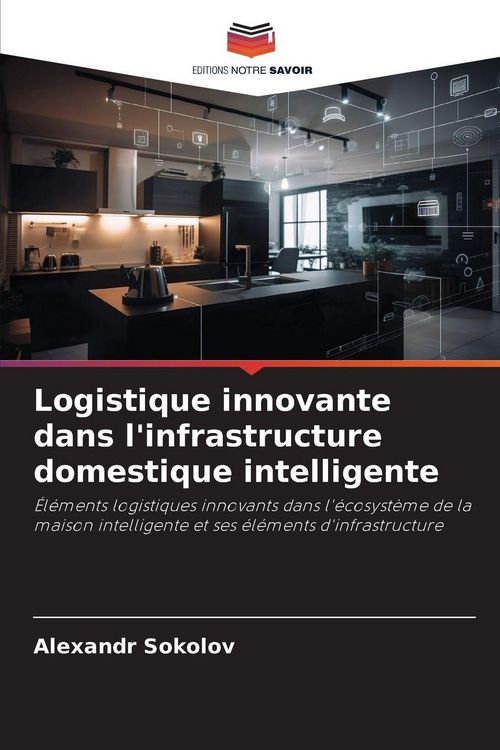 Produktbild: Logistique innovante dans l'infrastructure domestique intelligente