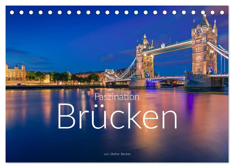 Produktbild: Faszination Br&uuml;cken (Tischkalender 2026 DIN A5 quer), CALVENDO Monatskalender
