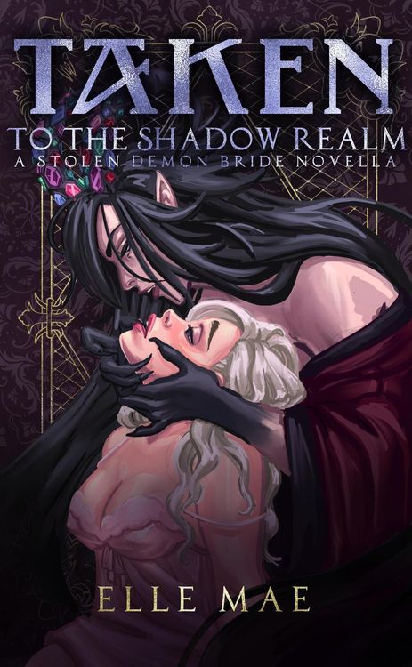 Produktbild: Taken to the Shadow Realm (Stolen Demon Brides)