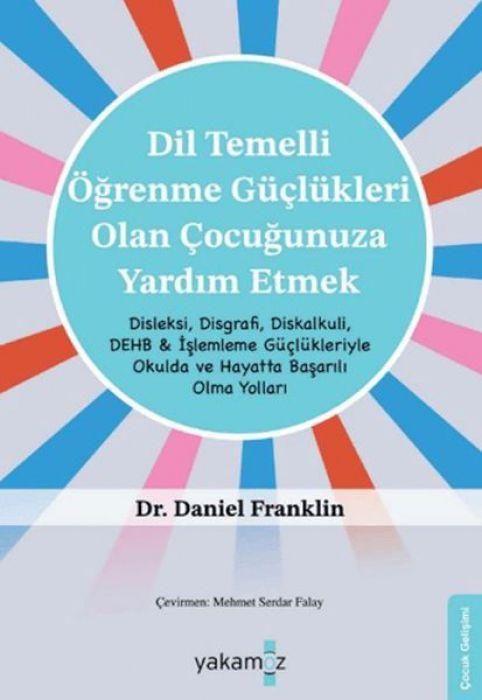 Produktbild: Dil Temelli &Ouml;grenme G&uuml;cl&uuml;kleri Olan Cocugunuza Yardim Etmek