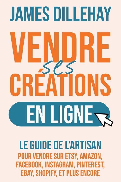 Produktbild: Vendre Ses Cr&eacute;ations en Ligne