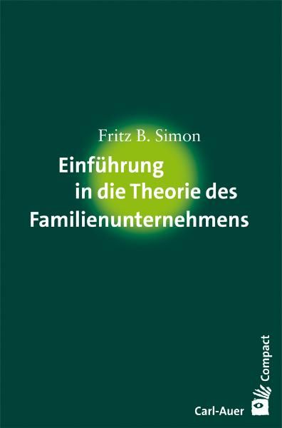 Produktbild: Einf&uuml;hrung in die Theorie des Familienunternehmens
