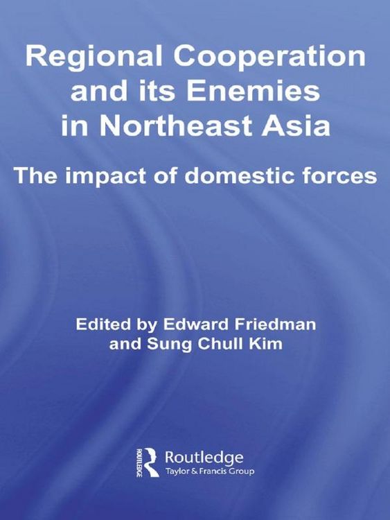 Produktbild: Regional Co-operation and Its Enemies in Northeast Asia
