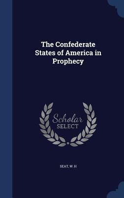 Produktbild: The Confederate States of America in Prophecy