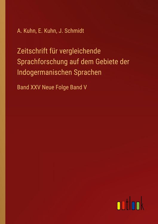 Produktbild: Zeitschrift f&uuml;r vergleichende Sprachforschung auf dem Gebiete der Indogermanischen Sprachen