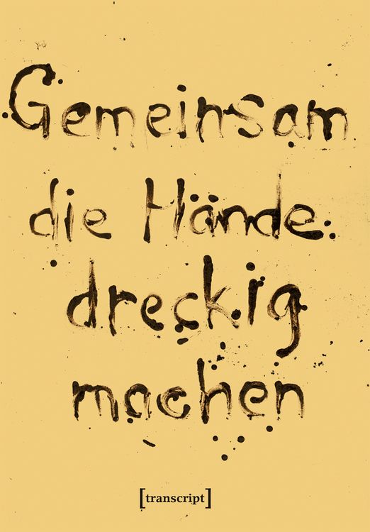 Gemeinsam die Hände dreckig machen