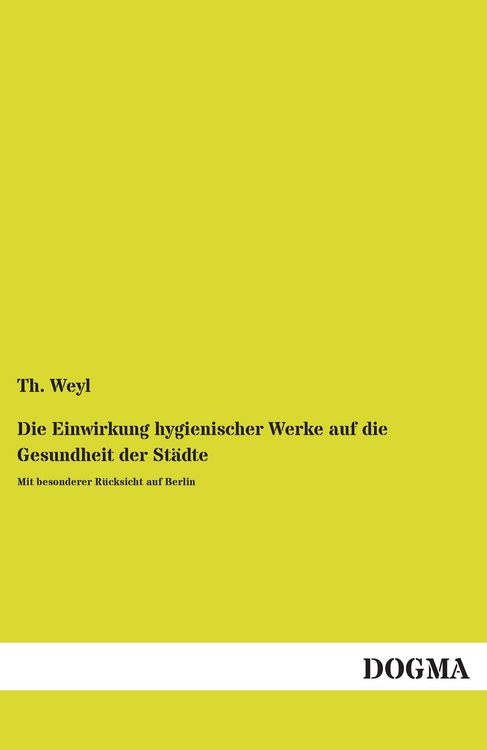 Produktbild: Die Einwirkung hygienischer Werke auf die Gesundheit der St&auml;dte