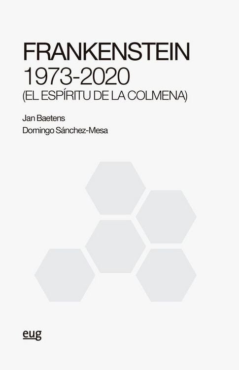 Produktbild: Frankenstein 1973-2020 : el esp&iacute;ritu de la colmena