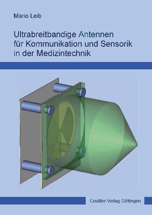 Produktbild: Ultrabreitbandige Antennen f&uuml;r Kommunikation und Sensorik in der Medizintechnik