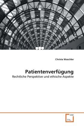 Produktbild: Waschke, C: Patientenverf&uuml;gung