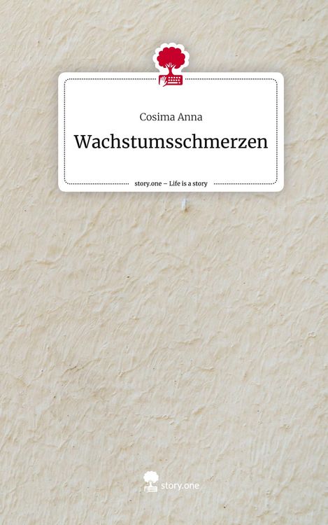 Produktbild: Wachstumsschmerzen. Life is a Story - story.one