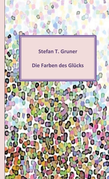Produktbild: Die Farben des Gl&uuml;cks