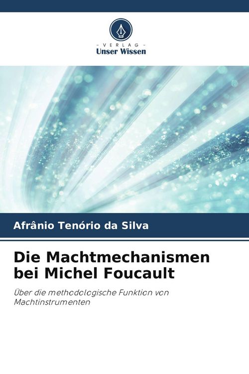 Produktbild: Die Machtmechanismen bei Michel Foucault