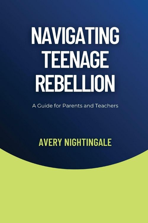 Produktbild: Navigating Teenage Rebellion