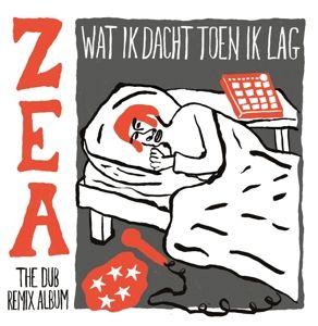 Produktbild: Wat Ik Dacht Toen Ik Lag (ZEA The Dub Remix Album)