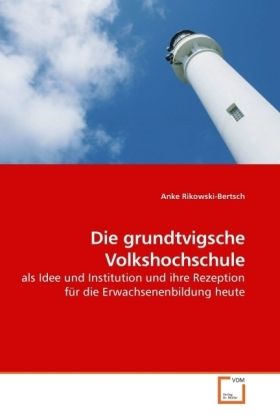 Produktbild: Rikowski-Bertsch, A: Die grundtvigsche Volkshochschule