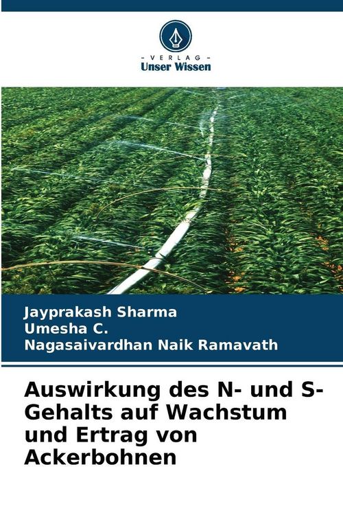Produktbild: Auswirkung des N- und S-Gehalts auf Wachstum und Ertrag von Ackerbohnen