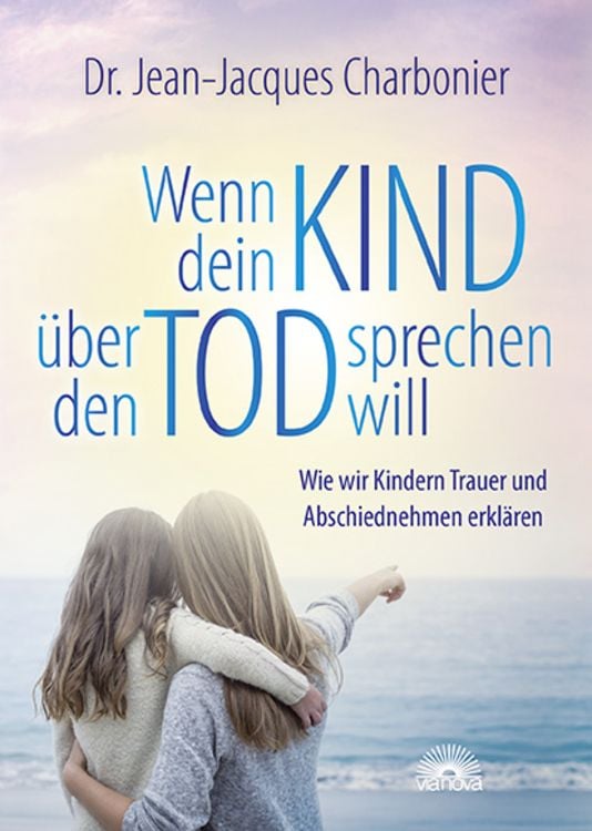 Produktbild: Wenn dein Kind &uuml;ber den Tod sprechen will