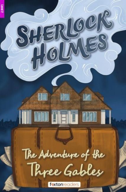 Produktbild: The Adventure of the Three Gables - Foxton Reader Level-2 (600 Headwords A2/B1) with free online AUDIO