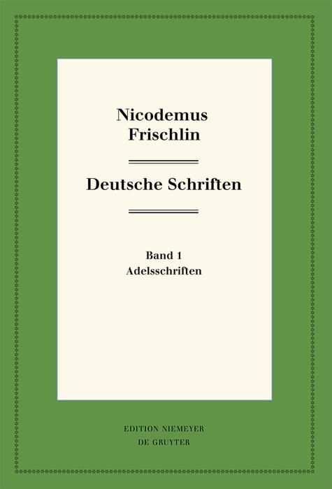 Produktbild: Nicodemus Frischlin: Deutsche Schriften