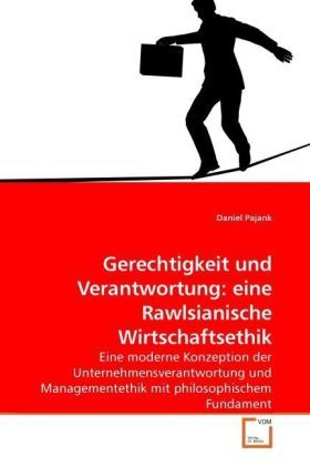 Produktbild: Pajank, D: Gerechtigkeit und Verantwortung: eine Rawlsianisc
